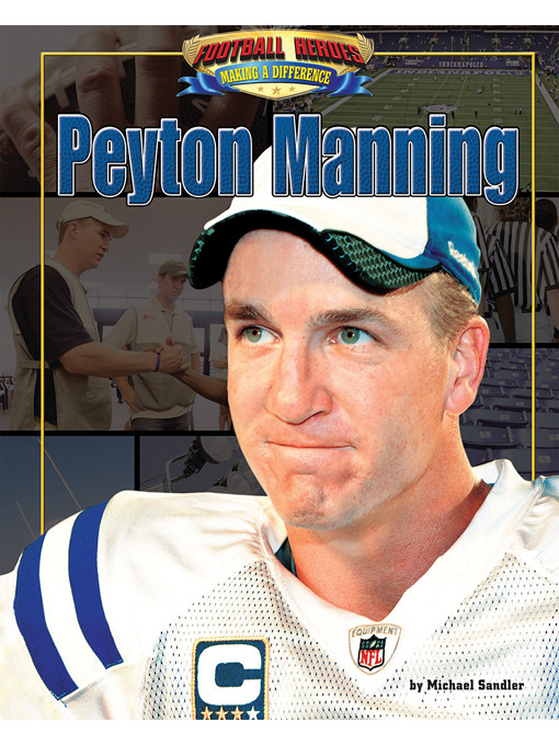 Title details for Peyton Manning by Michael Sandler - Wait list